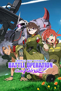 Mobile Suit: Gundam Battle Operation Code Fairy